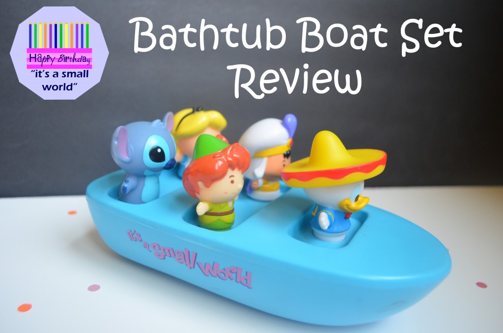 “it’s a small world” Bathtub Boat Set Review