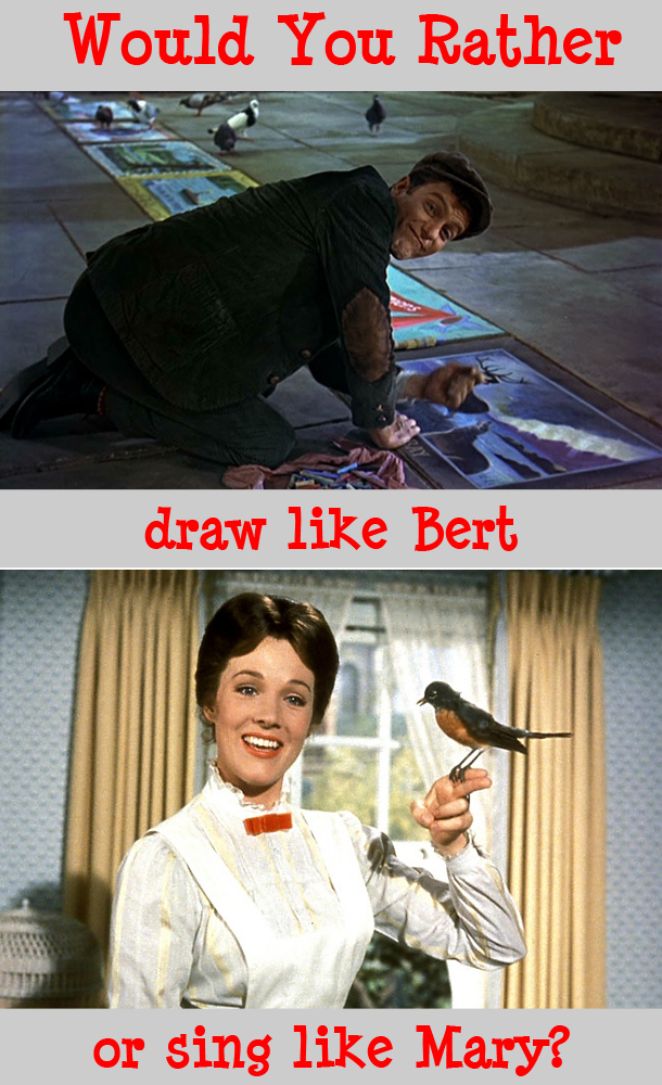 Would You Rather…