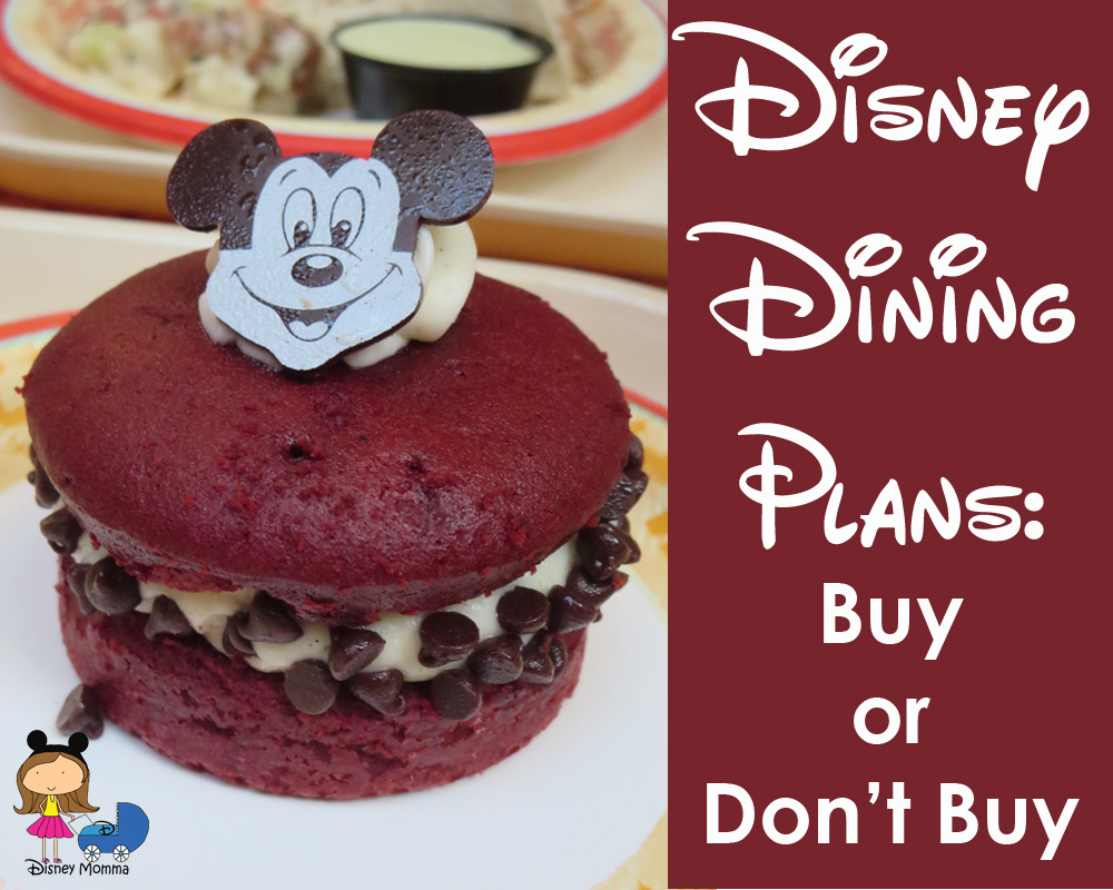 Disney Dining Plans: Buy or Don’t Buy
